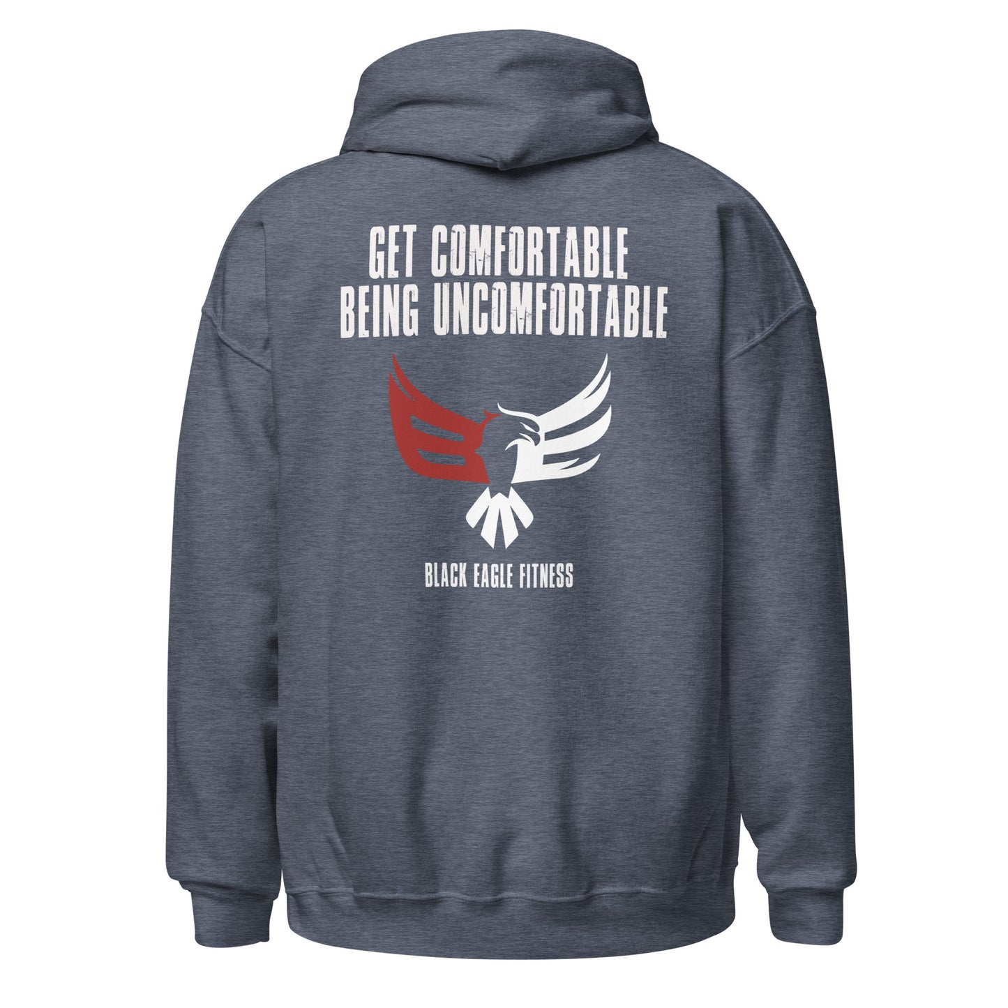 Black Eagle Fitness - Unisex Hoodie - Get Comfortable