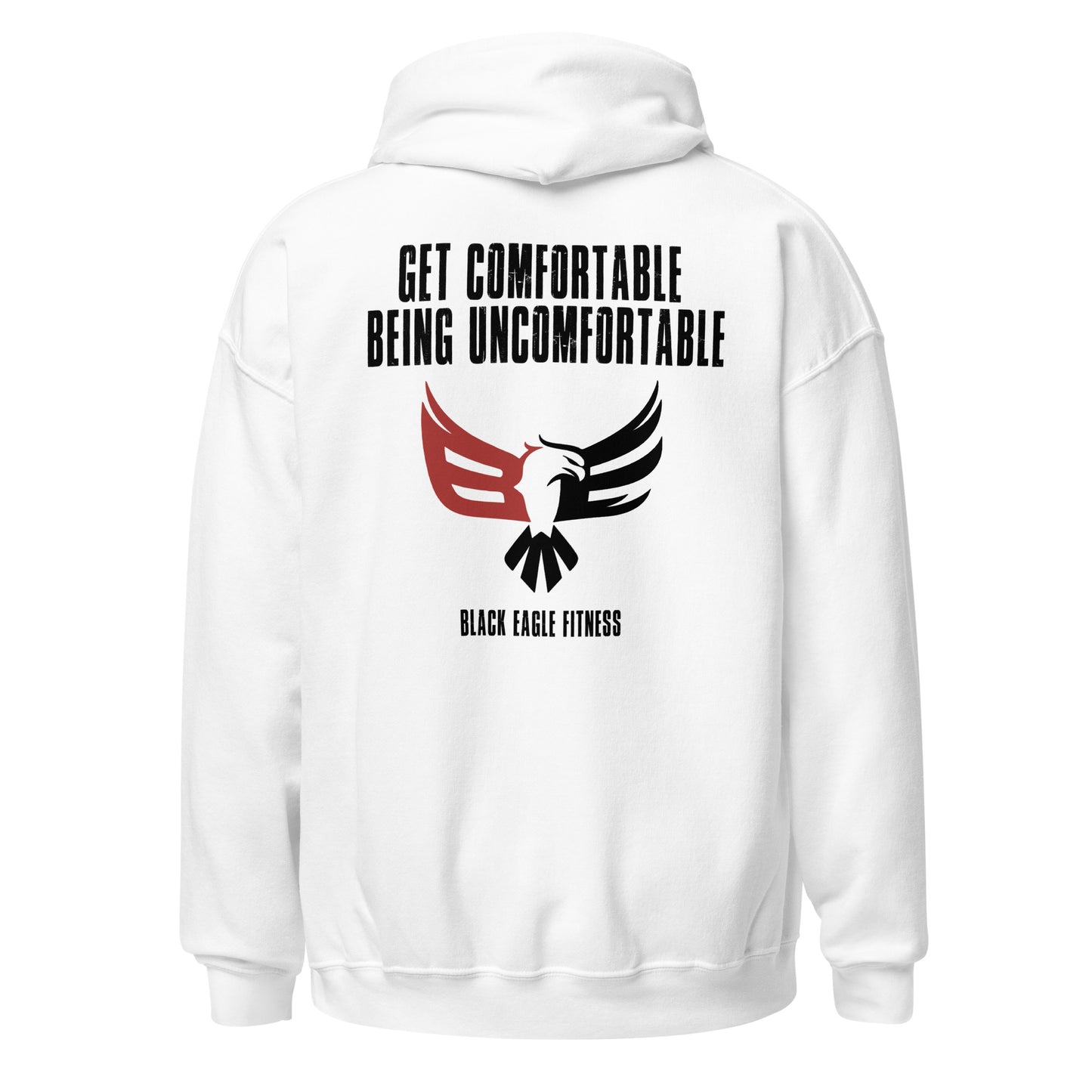 Black Eagle Fitness - Unisex Hoodie - Get Comfortable