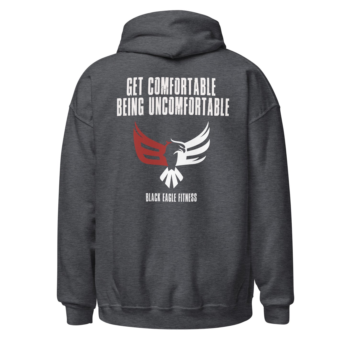 Black Eagle Fitness - Unisex Hoodie - Get Comfortable