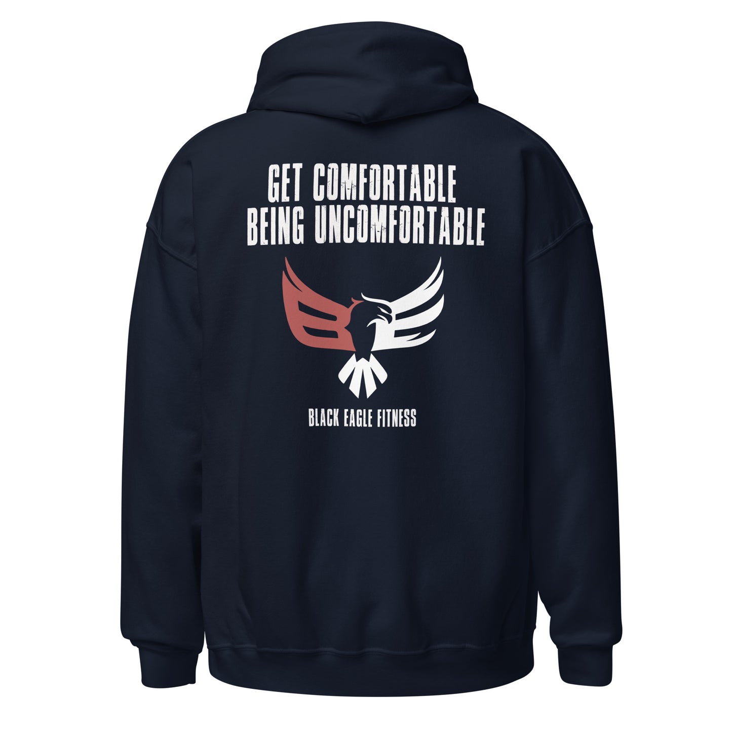 Black Eagle Fitness - Unisex Hoodie - Get Comfortable