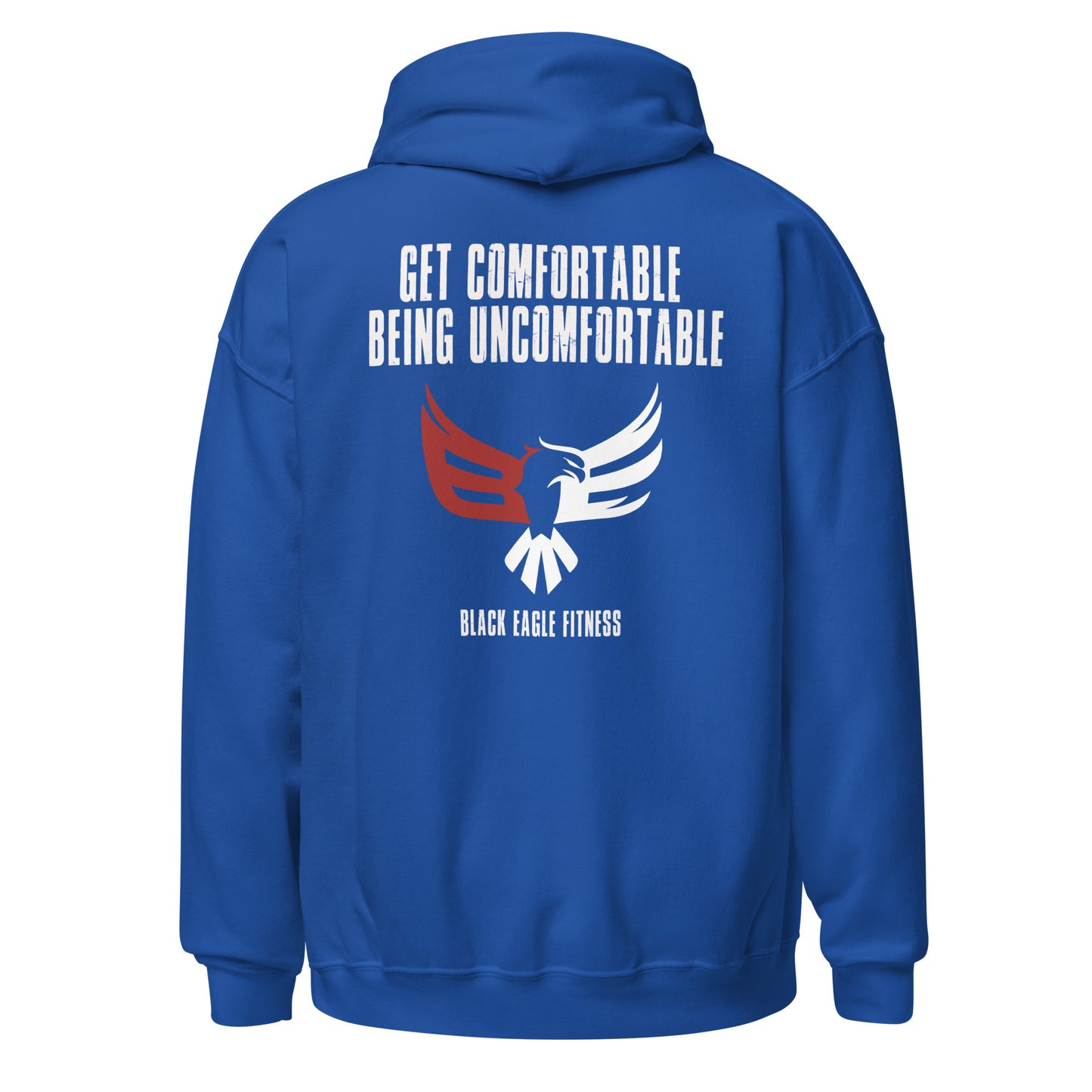 Black Eagle Fitness - Unisex Hoodie - Get Comfortable