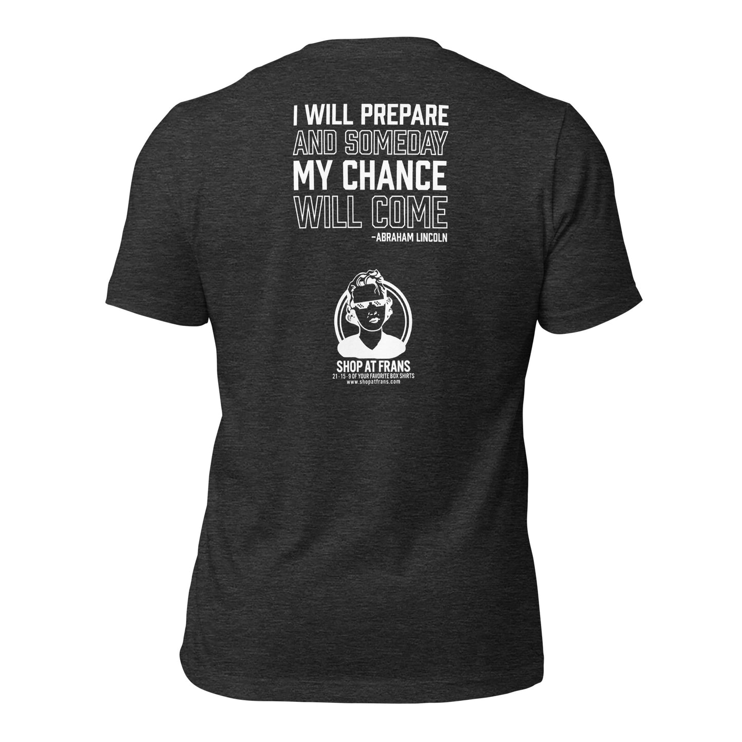 Fran's "I Will Prepare" Unisex T-Shirt